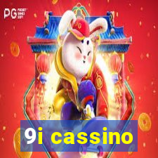 9i cassino